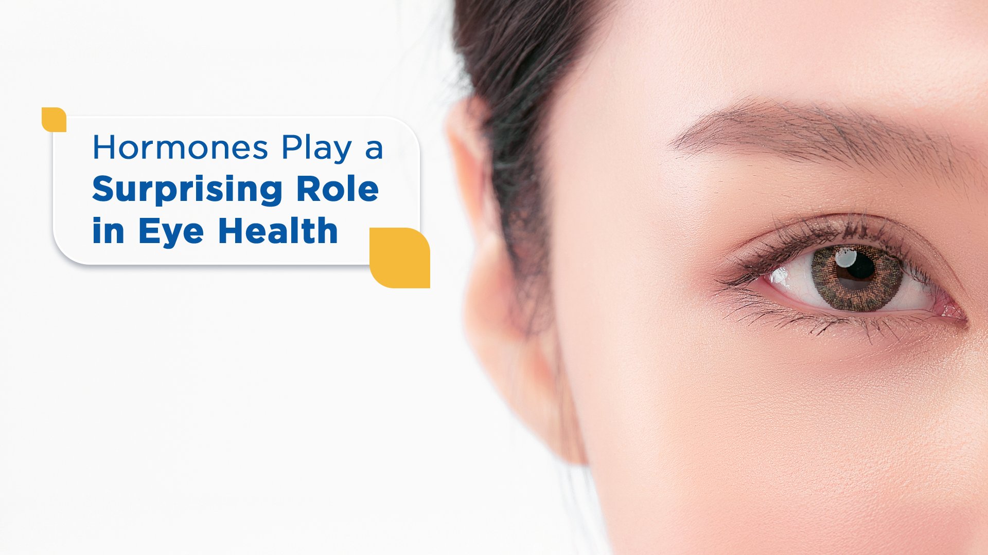 Hormones Play a Surprising Role in Eye Health