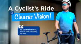A Cyclist’s Ride  To Clearer Vision!