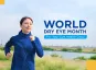 World Dry Eye Month: For Your Eye Health Only!